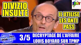 FABRICE DIVIZIO et ERIC NAULLEAU au SECOURS D'HANOUNA CONTRE LOUIS BOYARD "IL VEUT QUOI" #tpmp #lfi