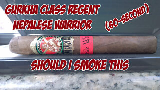 60 SECOND CIGAR REVIEW - Gurkha Class Regent Nepalese Warrior