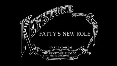 Movie From the Past - Fatty's New Role - 1915