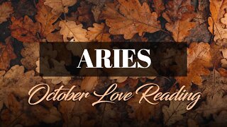 Aries ♈I'm sorry I left you, BUT let me make it up to you! | October 2022