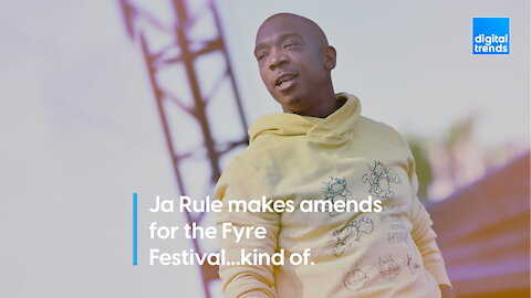 Ja Rule makes amends for the Fyre Festival...kind of.