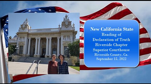 New California State - Reading of Declaration of Truth - Riverside Chapter - September 15, 2022