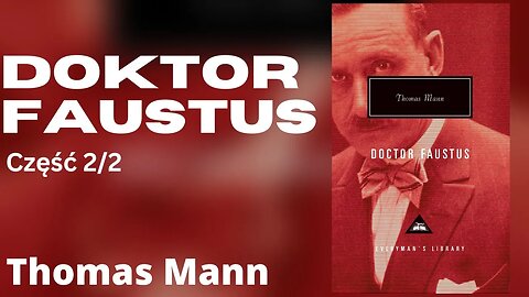Doktor Faustus Część 2/2 - Thomas Mann | Audiobook PL