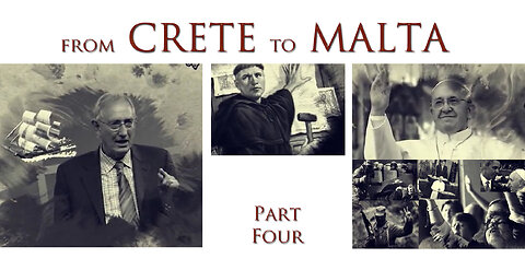 From Crete To Malta - Part 4 by Walter Veith