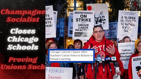 Chicago Teachers Union CLOSE SCHOOLS On the Direction of Commie Leadership