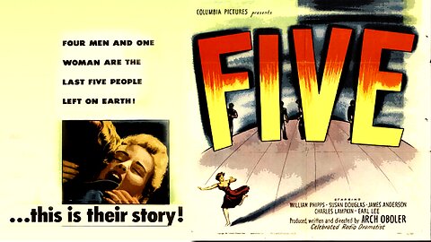 Five, 1951 (5ive) B&W Nuclear Aftermath Drama