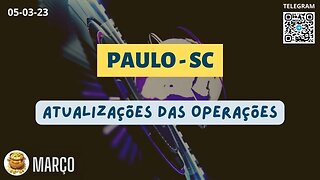 PAULO-SC Atualizações das Operações