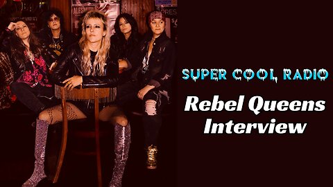 Rebel Queens Super Cool Radio Interview