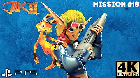 Jak II Mission #18: Destroy All Turbo Cannons | PS5, PS4 | 4K (No Commentary Gaming)