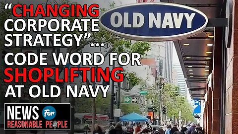 Old Navy Forced Out of San Francisco Due to Extreme Shoplifting & Safety Concerns