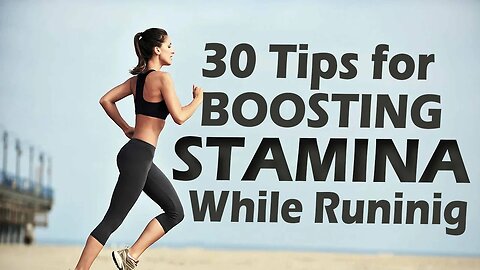 30 Tip for Boosting Stamina While Runing | Stay Fit and Healthy | Health Tips |