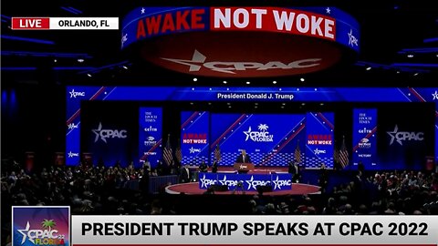 President Donald J. Trump Full Anti-Woke Speech at CPAC 2022 February 26 in Orlando FL