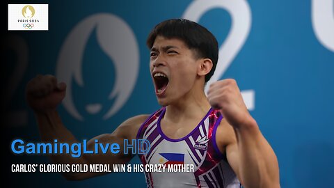 GamingLive HD | Carlos’ Glorious Gold Medal Win & His Crazy Mother