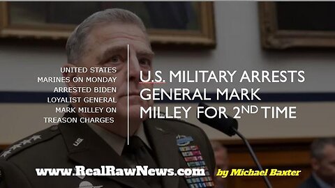 .S. MILITARY ARRESTS GENERAL MARK MILLEY FOR 2ND TIME
