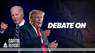 Biden and Trump Solidify First Debate on June 27 | Capitol Report