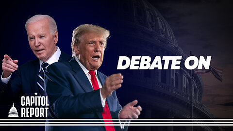 Biden and Trump Solidify First Debate on June 27 | Capitol Report