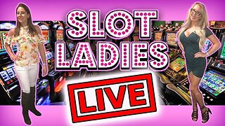 🔥LIVE Hot Slot Action 🔥Let’s Have Some Fun! 💋| Slot Ladies