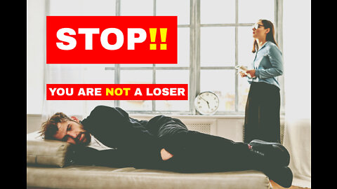 STOP You are NOT a Loser | Motivational life thought | Motivational Life Quotes