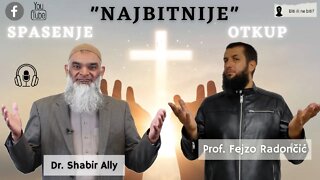 Spasenje i otkup, sa Dr Shabir Allyem