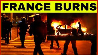 France Burns! Mayor's Home Hit Lit On Fire, Riots
