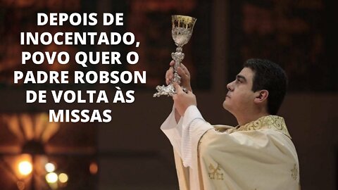 PADRE ROBSON INOCENTADO