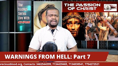 WARNINGS FROM HELL: Part 7 "THE PASSION OF CHRIST" (The forced confession of Beelzebub continued)