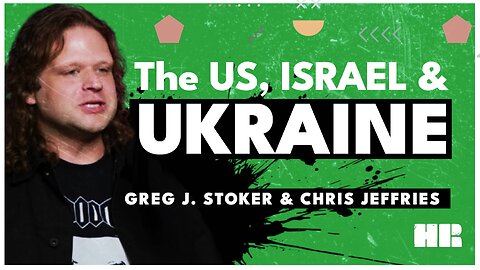 The US, Israel and Ukraine | Greg J. Stoker