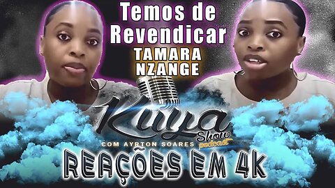 @tamaranzage no REAÇÕES EM 4K video brevemente disponível no YOUTUBE, RUMBLE, @kuyashowpodcast5424