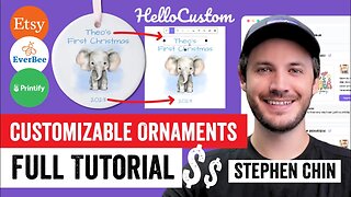 Successful 6 Figure Q4 Strategy - Create Personalized Ornaments for Etsy (Full Tutorial)