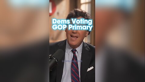 Tucker Carlson: Democrats Are Trying To Pick The Republican Primary Winner - 1/16/24