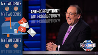 Does the Anti-Corruption Act Have A CHANCE? | My 2 Cents | Huckabee