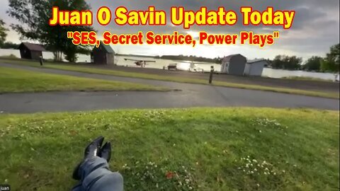 Juan O Savin & David Rodriguez Update Today July 21- 'SES, Secret Service, Power Plays'