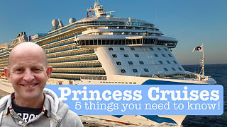 Princess Cruises. 5 Things You Need To Know Before Cruising With Them
