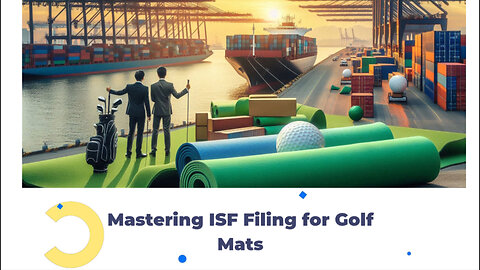 Navigating International Trade Compliance: Where to File ISF for Hitting Mats