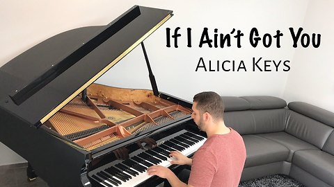 Alicia Keys - If I Ain't Got You (piano cover) - Naor Yadid