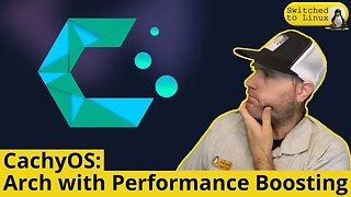 CachyOS - Arch Linux with Performance Boosting