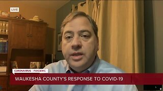 Waukesha County Executive Paul Farrow shares what the county is doing in response to COVID-19