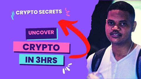 Learn Of The Shocking Secrets Of Crypto, NFT, DEFI In 3 Hours.