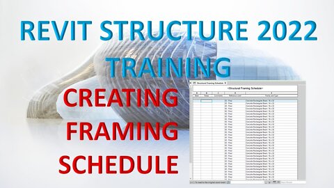 REVIT STRUCTURE 2022 LESSON 37 - HOW TO CREATE FRAMING SCHEDULE