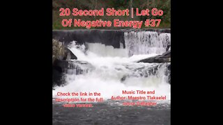 20 Second Short Of Let Go Of Negative Energy | #meditation #shorts #shortsvideo #waterfall #37