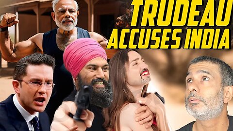 Trudeau Accuses India