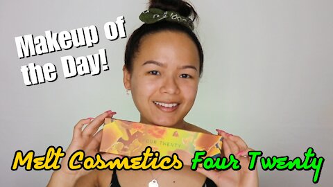 MAKEUP OF THE DAY! (MUOTD) Melt Cosmetics Four Twenty Collection
