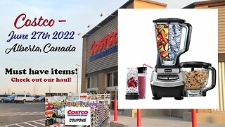 Costco - Alberta, Canada - June 27th - July 3rd deals - Summer Specials and Ninja must have item!