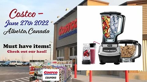 Costco - Alberta, Canada - June 27th - July 3rd deals - Summer Specials and Ninja must have item!