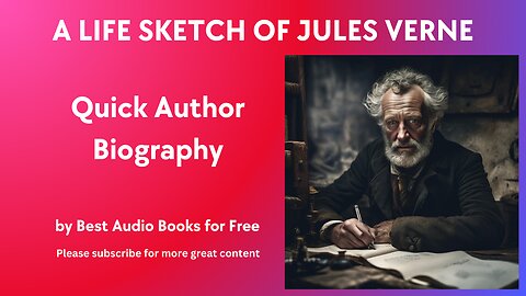 A Life Sketch and Quick Biography of Jules Verne