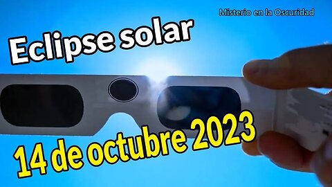 Eclipse solar 14 de octubre 2023