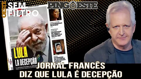 Jornal francês diz que lula é uma decepção