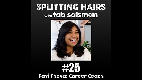 25 | Pavi Theva Gets a Haircut: Bridging Technology and Mindfulness for Personal Success