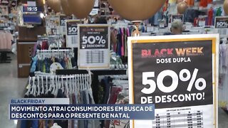 Black Friday: Movimento atrai Consumidores em busca de Descontos para o Presente de Natal.