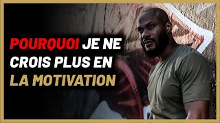 Voici pourquoi je ne crois plus en la motivation